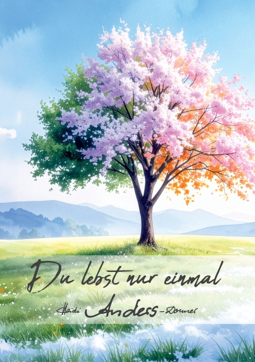Kniha Du lebst nur einmal Heidi Anders-Donner