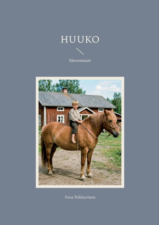 Kniha Huuko Vesa Pekkarinen
