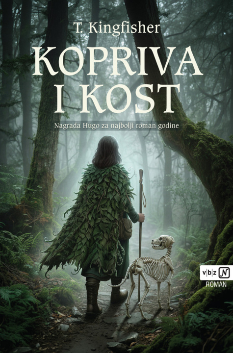Knjiga Kopriva i Kost T.Kingfisher
