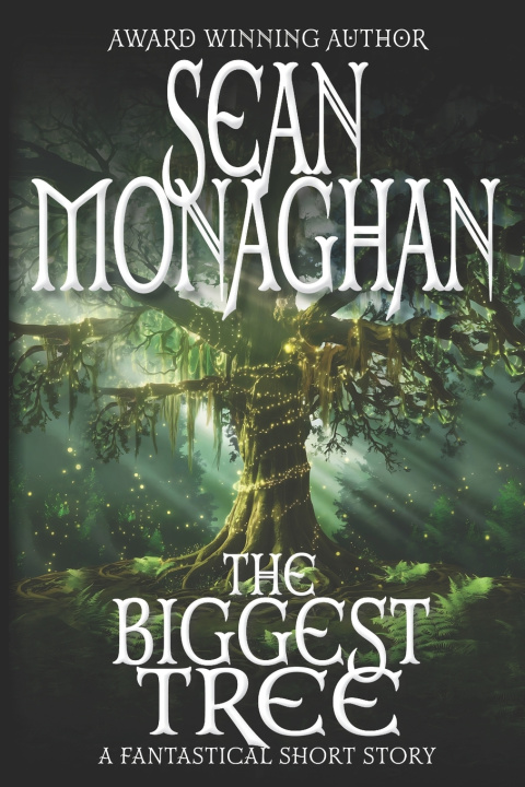 Kniha The Biggest Tree Sean Monaghan