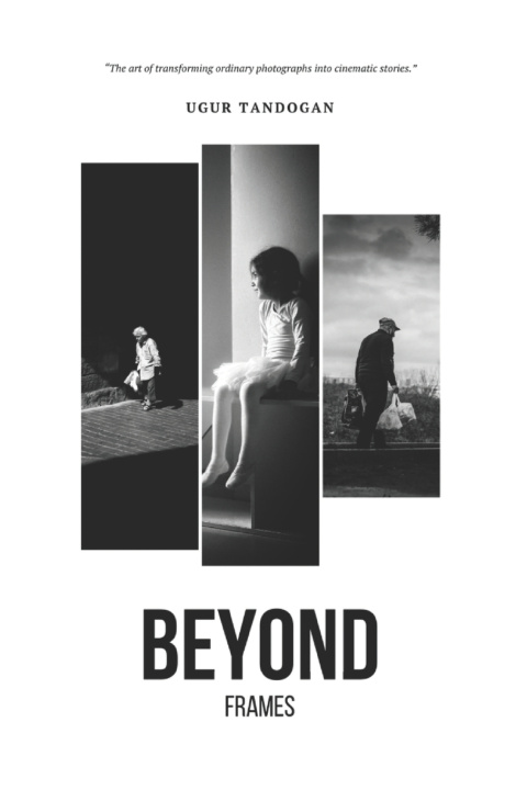 Knjiga BEYOND FRAMES UGUR TANDOGAN
