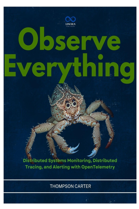 Knjiga Observe Everything THOMPSON CARTER