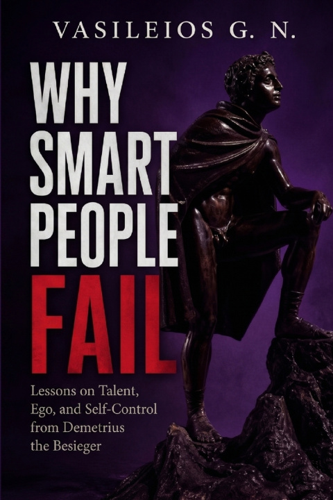 Knjiga Why Smart People Fail Vasileios G. N.