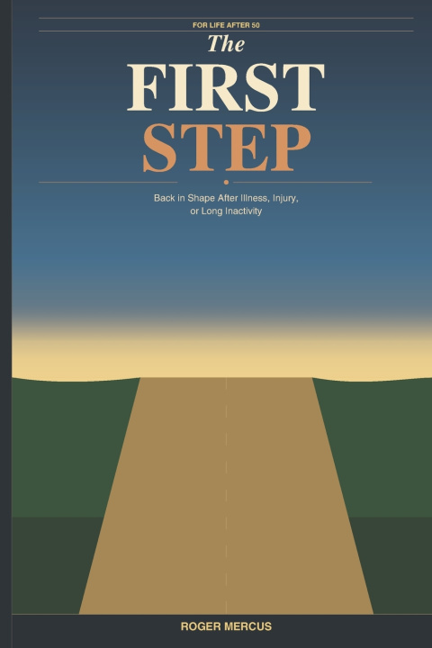 Kniha The First Step Roger Mercus