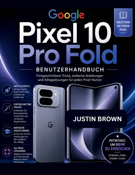 Kniha Google Pixel 10 Pro Fold Benutzerhandbuch Justin Brown