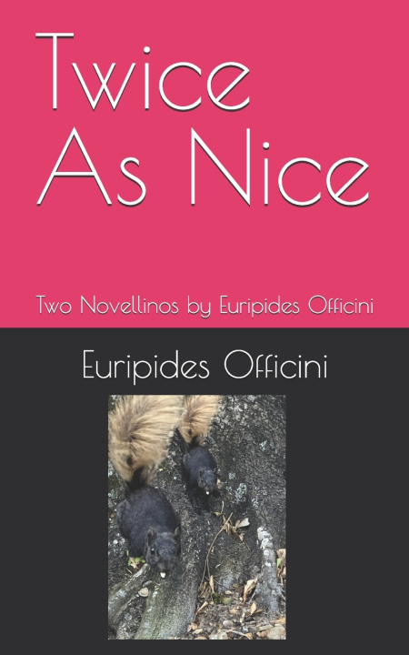 Kniha Twice As Nice Euripides Officini