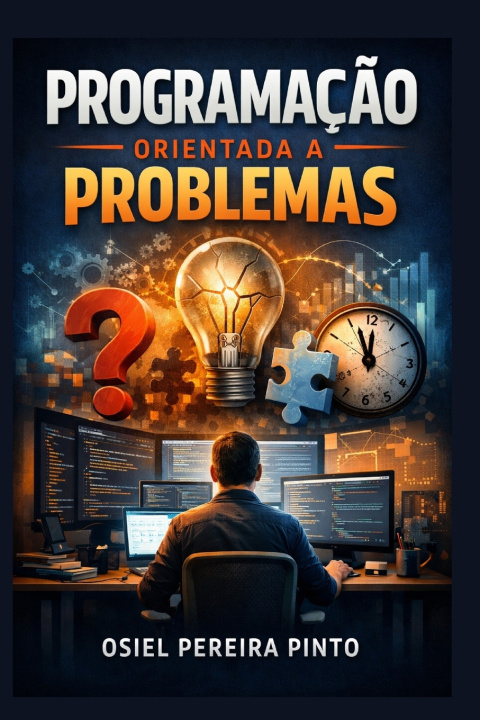 Kniha Programação Orientada a Problemas OSIEL PINTO