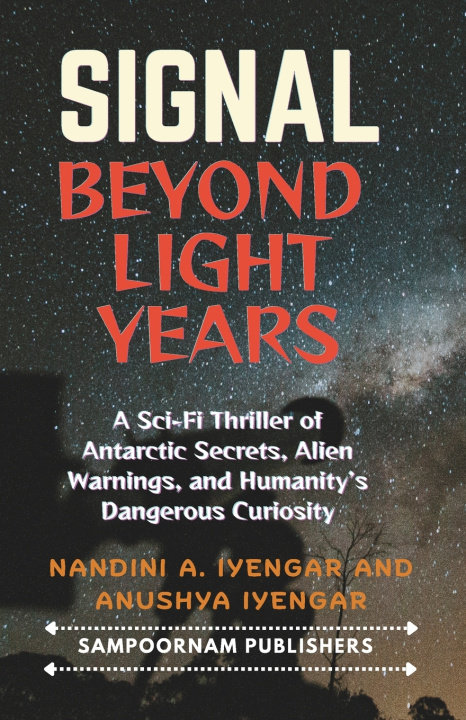 Knjiga Signal Beyond Light Years Anushya Iyengar