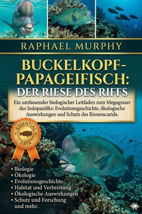 Knjiga Buckelkopf-Papageifisch RAPHAEL MURPHY
