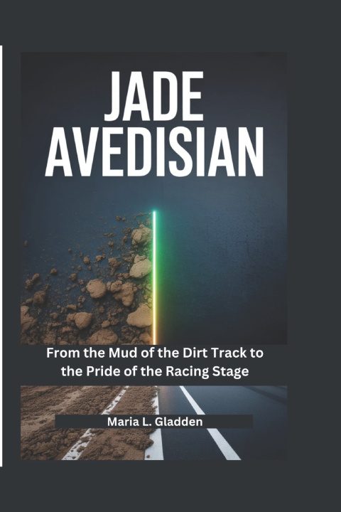 Kniha Jade Avedisian Maria L. Gladden