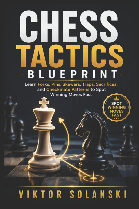 Knjiga Chess Tactics Blueprint Viktor Solanski