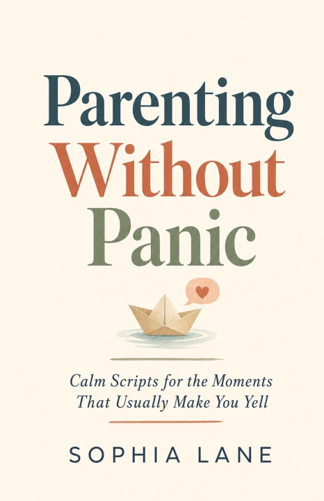 Kniha Parenting Without Panic Sophia Lane
