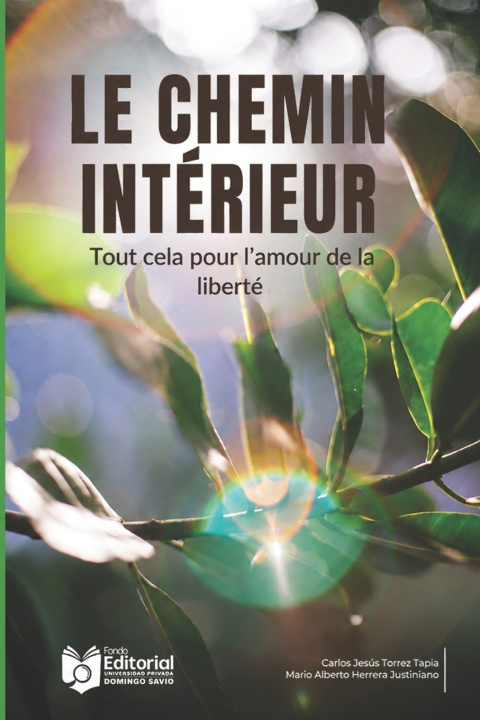 Kniha Le chemin intérieur Mario Alberto Herrera Justiniano