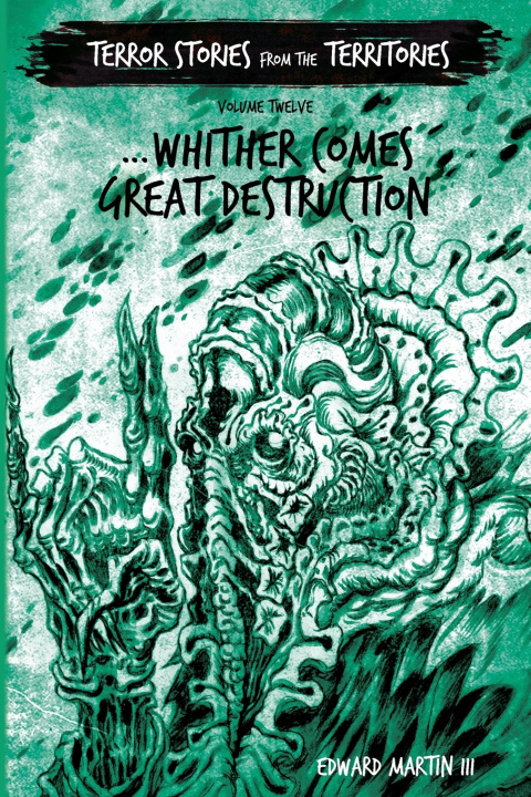 Kniha ...Whither Comes Great Destruction Edward Martin