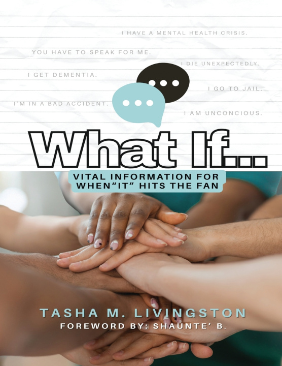 Knjiga What If... Tasha M Livingston