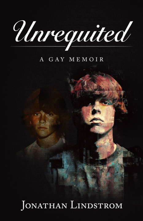 Kniha Unrequited Jonathan Lindstrom