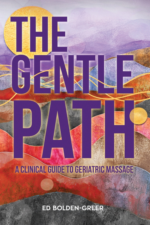 Kniha The Gentle Path Ed D. Bolden-Greer