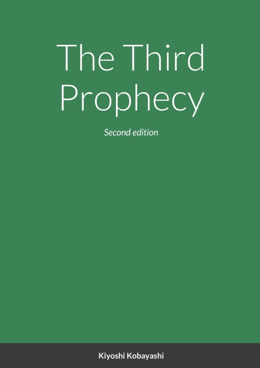 Kniha The Third Prophecy Kiyoshi Kobayashi