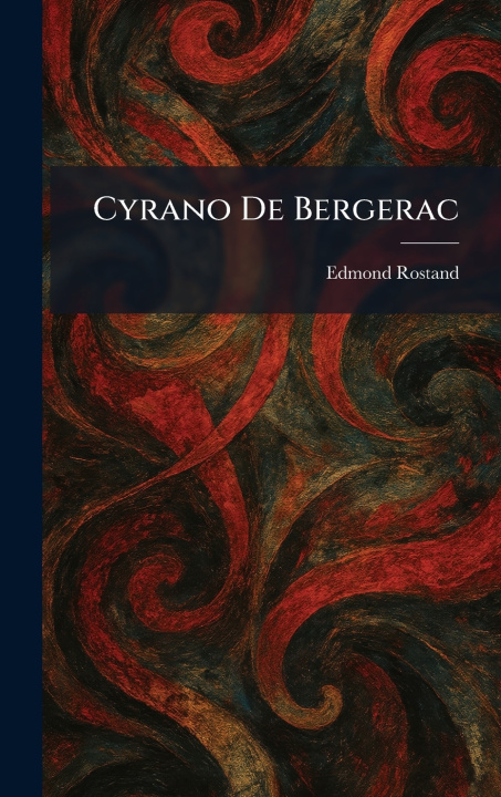 Kniha Cyrano De Bergerac Edmond Rostand