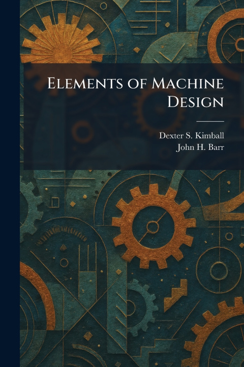 Boek Elements of Machine Design Dexter S. Kimball