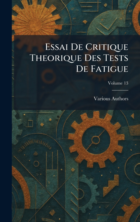 Livro Essai de critique theorique des Tests De Fatigue 