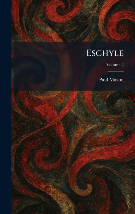 Kniha Eschyle Paul Mazon