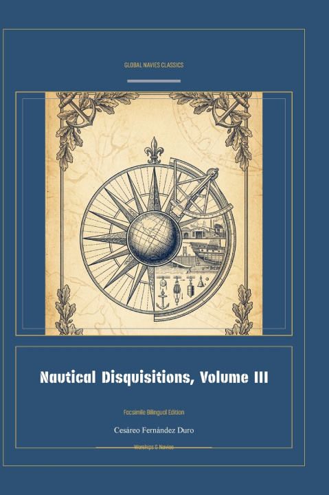 Kniha Nautical Disquisitions, Volume III CesÃ¡reo FernÃ¡ndez Duro