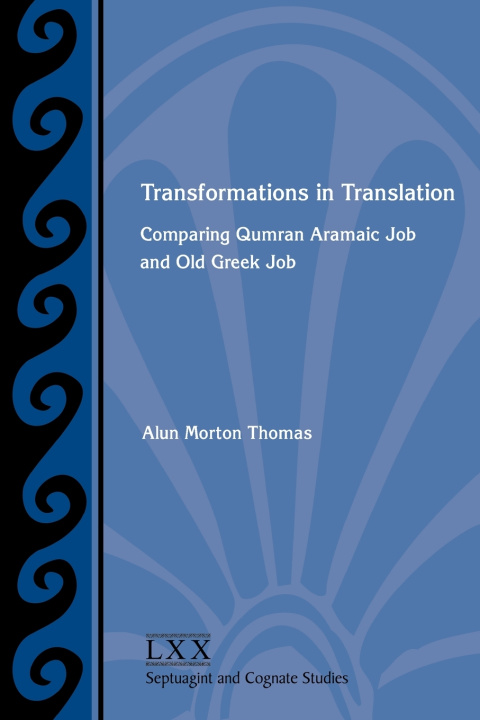 Kniha Transformations in Translation Alun Morton Thomas