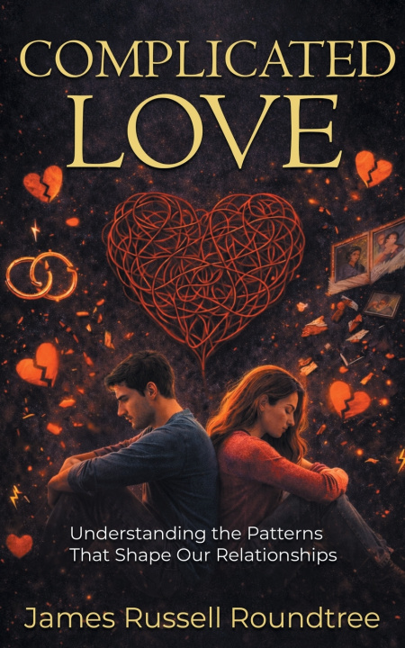 Kniha Complicated Love James R Roundtree