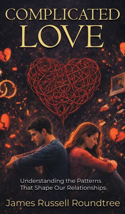 Kniha Complicated Love James R Roundtree