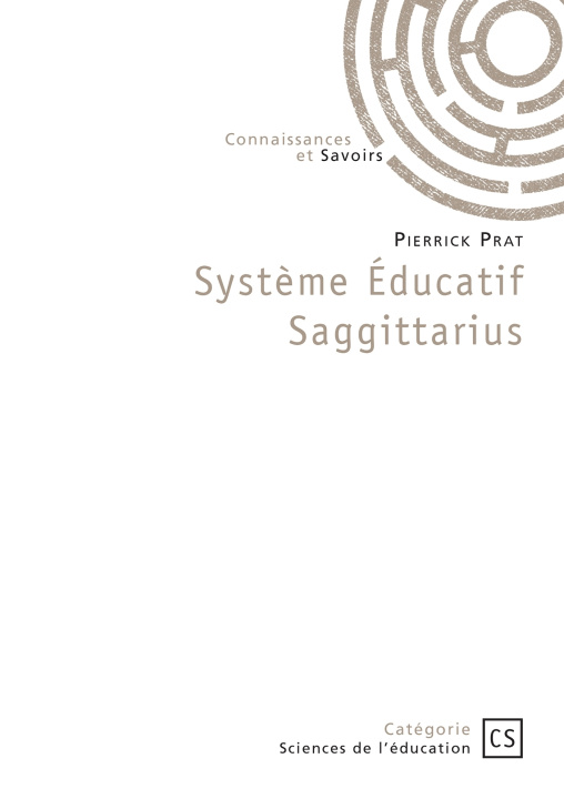 Kniha Système Éducatif Saggittarius Pierrick Prat