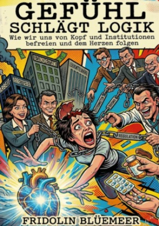 Livro Gefühl schlägt Logik Fridolin Blüemeer
