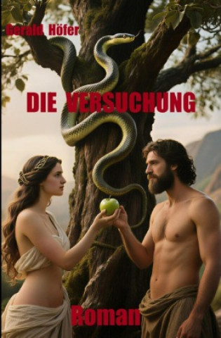 Kniha Die Versuchung Gerald Höfer