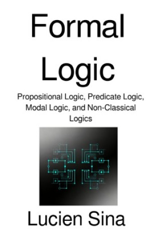 Knjiga Formal Logic Lucien Sina