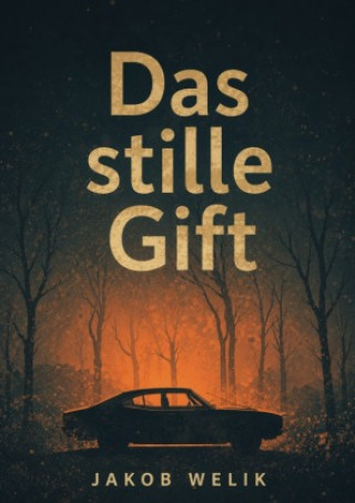 Kniha Das stille Gift Jakob Welik