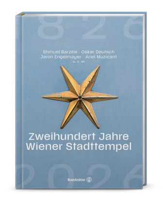 Buch 200 Jahre Wiener Stadttempel Ariel Muzicant