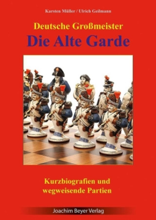 Kniha Die Alte Garde Karsten Müller