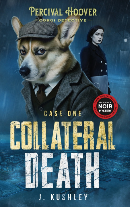 Kniha Collateral Death J. Kushley