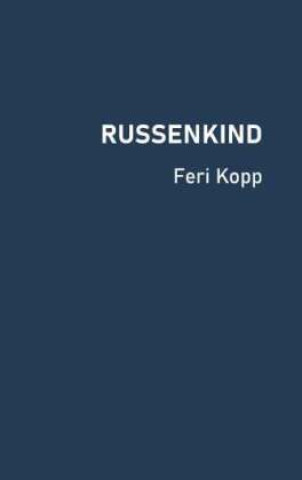 Kniha Russenkind Feri Kopp