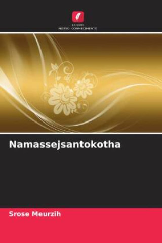 Kniha Namassejsantokotha Srose Meurzih