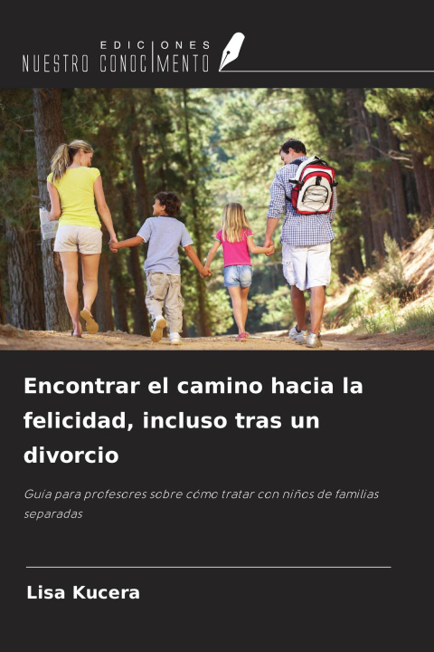 Kniha Encontrar el camino hacia la felicidad, incluso tras un divorcio 