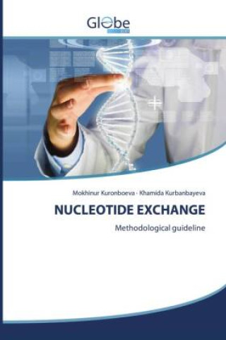 Kniha NUCLEOTIDE EXCHANGE Mokhinur Kuronboeva