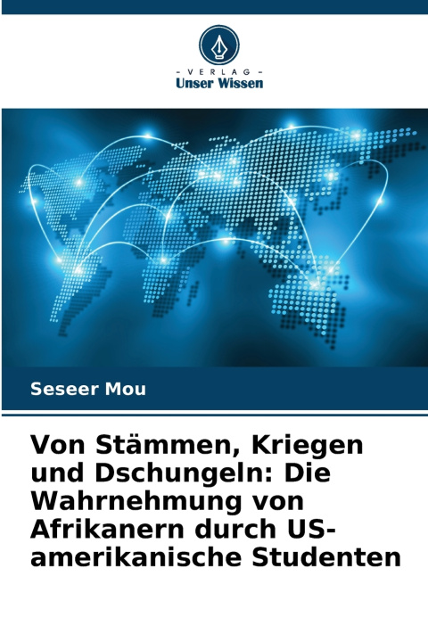 Kniha Von Stämmen, Kriegen und Dschungeln Seseer Mou