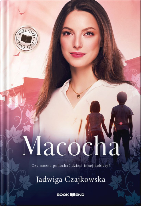 Knjiga Macocha. Duże Litery Jadwiga Czajkowska
