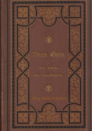 Kniha Betty Gleim Hrsg. Heiko Fritschen