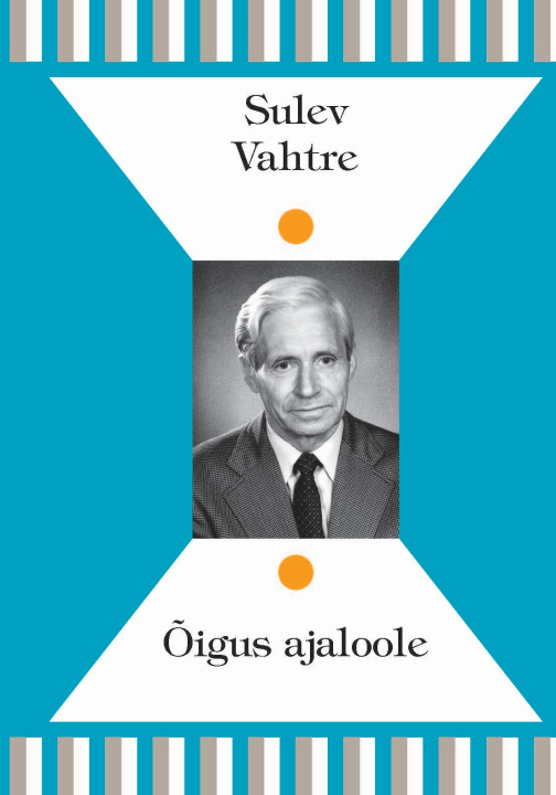Kniha Õigus ajaloole Sulev vahtre