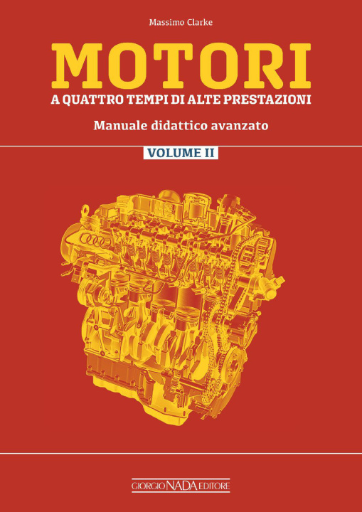 Knjiga Motori a quattro tempi di alte prestazioni Massimo Clarke
