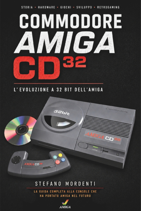 Kniha Commodore Amiga CD32 Stefano Mordenti