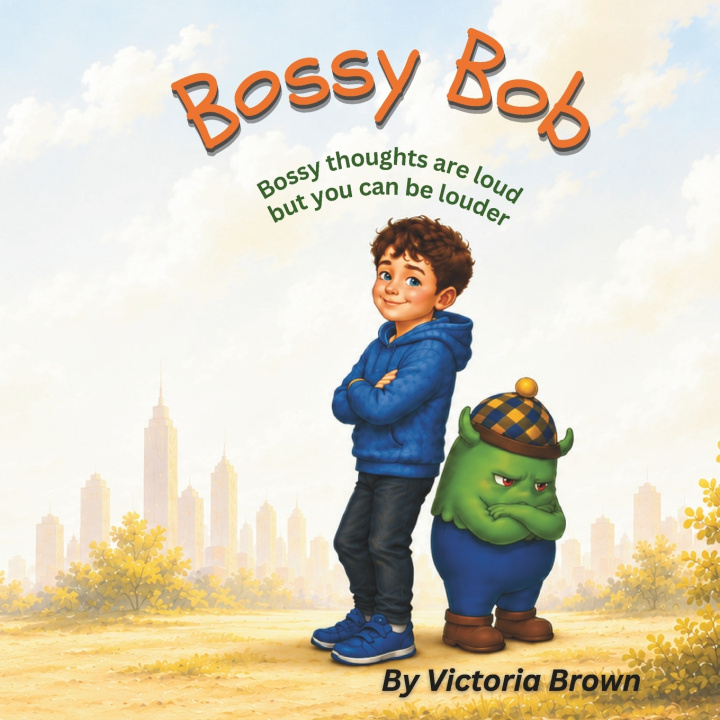 Knjiga Bossy Bob Victoria Brown