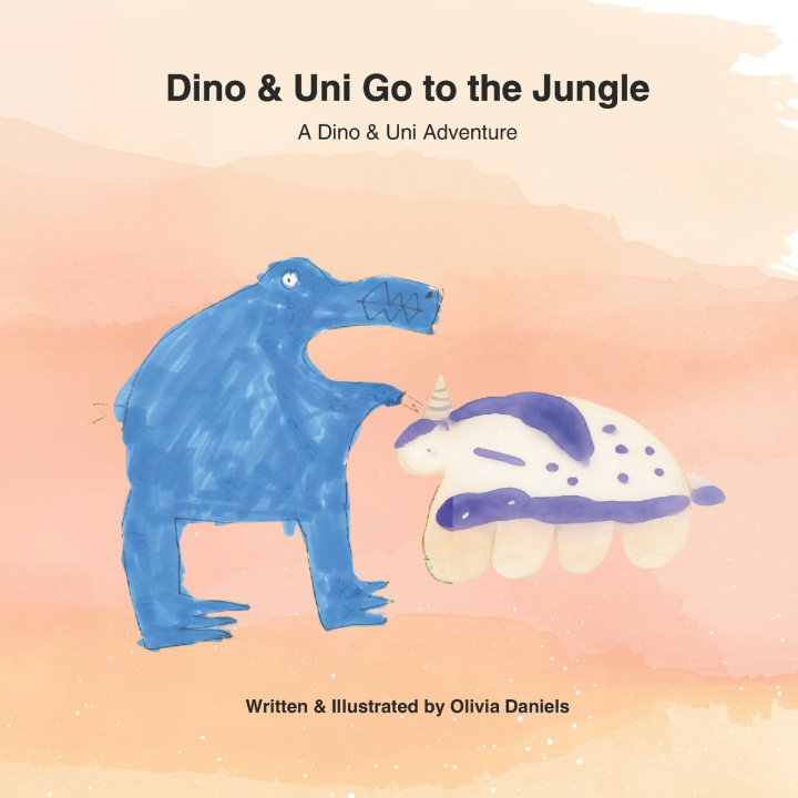 Kniha Dino & Uni Go To the Jungle Olivia P. Daniels